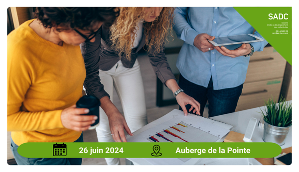 ASSEMBLÉE GÉNÉRALE ANNUELLE 2023-2024 DE LA SADC DE LA MRC DE RIVIÈRE-DU-LOUP
